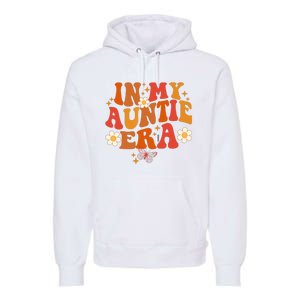 In My Auntie Era Baby Announcement Cute For Cool Auntie Club Premium Hoodie