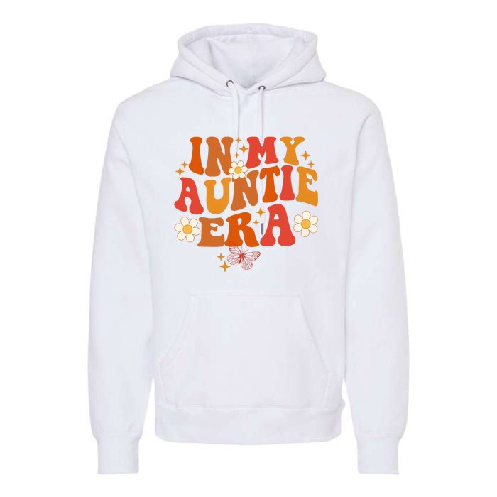 In My Auntie Era Baby Announcement Cute For Cool Auntie Club Premium Hoodie