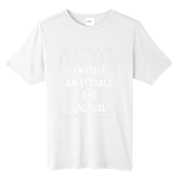 I Myself Am Strange Unusual Spooky Spider Halloween 80s 90s Tall Fusion ChromaSoft Performance T-Shirt