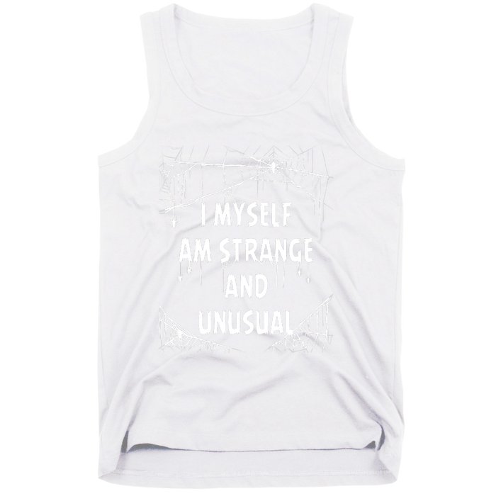 I Myself Am Strange Unusual Spooky Spider Halloween 80s 90s Tank Top