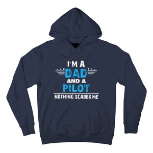 I M A Dad And A Pilot Airplane Aviation Pilot Dads Hoodie