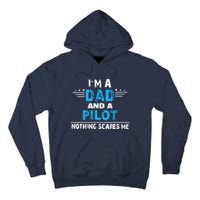 I M A Dad And A Pilot Airplane Aviation Pilot Dads Tall Hoodie