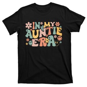 In My Auntie Era Baby Announcement For Aunt MotherS Day T-Shirt