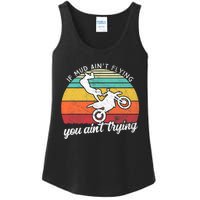 If Mud Ain't Flying You Ain't Trying. Funny Dirt Biker Ladies Essential Tank