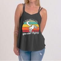 If Mud Ain't Flying You Ain't Trying. Funny Dirt Biker Women's Strappy Tank