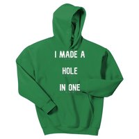 I Made A Hole In One Funny Golf Slice Humor Golfing Golfer Kids Hoodie