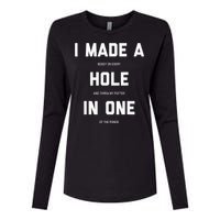 I Made A Bogey On Every Hole And Threw My Putter In One Womens Cotton Relaxed Long Sleeve T-Shirt