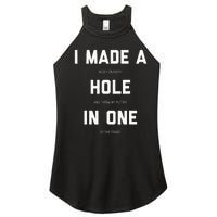 I Made A Bogey On Every Hole And Threw My Putter In One Women’s Perfect Tri Rocker Tank