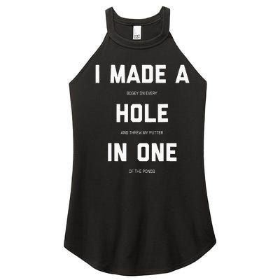 I Made A Bogey On Every Hole And Threw My Putter In One Women’s Perfect Tri Rocker Tank