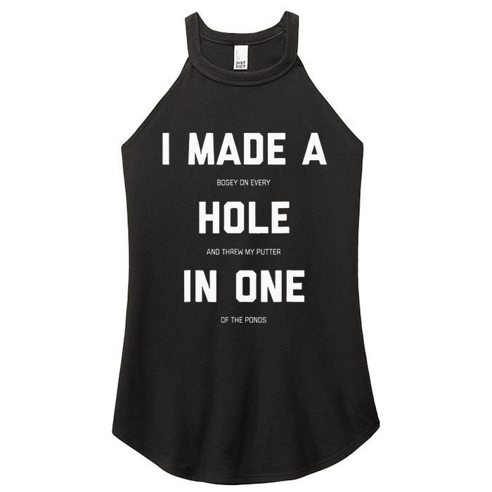 I Made A Bogey On Every Hole And Threw My Putter In One Women’s Perfect Tri Rocker Tank