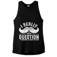 I Must Ask You A Question Funny Moustache Nerd Ladies PosiCharge Tri-Blend Wicking Tank