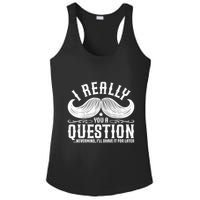 I Must Ask You A Question Funny Moustache Nerd Ladies PosiCharge Competitor Racerback Tank