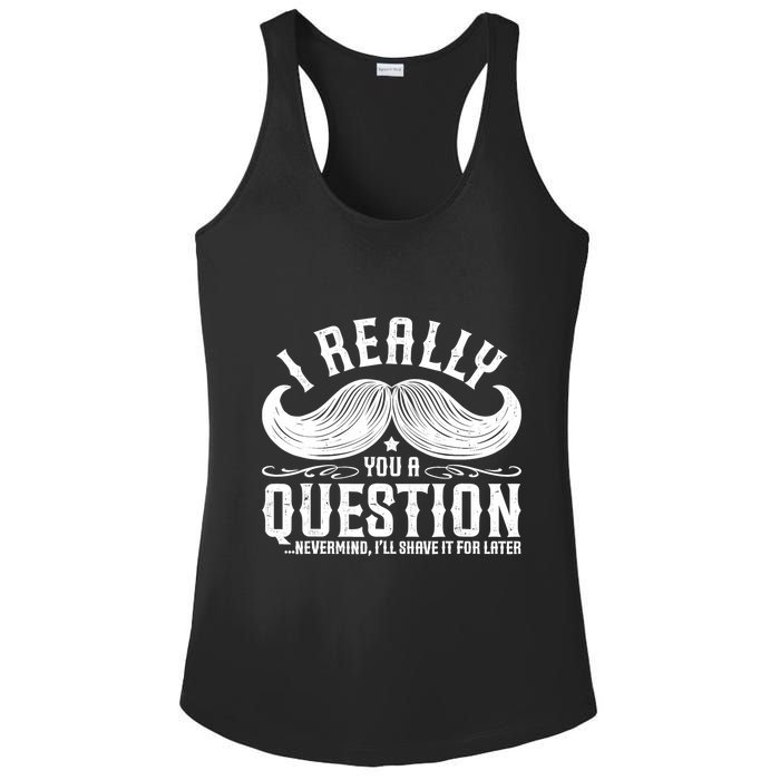 I Must Ask You A Question Funny Moustache Nerd Ladies PosiCharge Competitor Racerback Tank