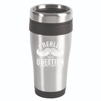 I Must Ask You A Question Funny Moustache Nerd 16oz Travel Tumbler