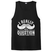I Must Ask You A Question Funny Moustache Nerd PosiCharge Competitor Tank