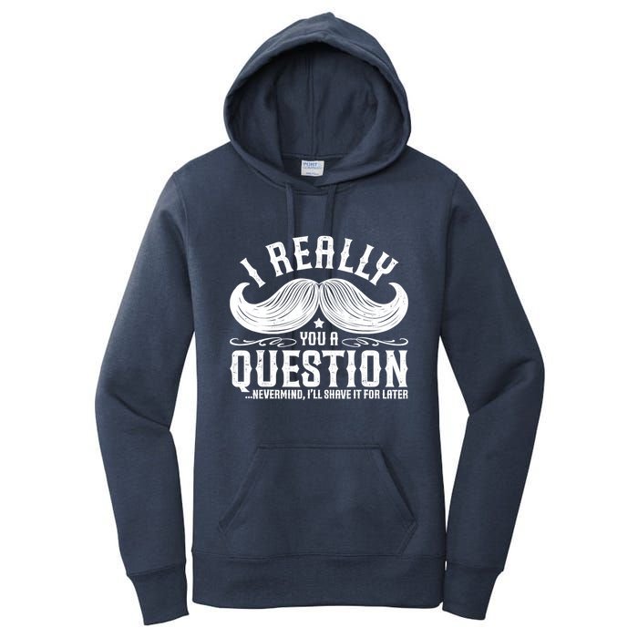 I Must Ask You A Question Funny Moustache Nerd Women's Pullover Hoodie