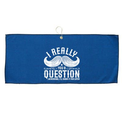 I Must Ask You A Question Funny Moustache Nerd Large Microfiber Waffle Golf Towel