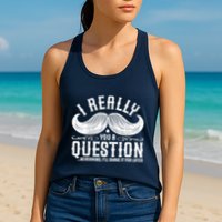 I Must Ask You A Question Funny Moustache Nerd Womens Tank Top