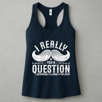 I Must Ask You A Question Funny Moustache Nerd Womens Tank Top