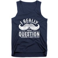 I Must Ask You A Question Funny Moustache Nerd Tank Top