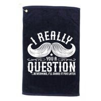I Must Ask You A Question Funny Moustache Nerd Golf Towel
