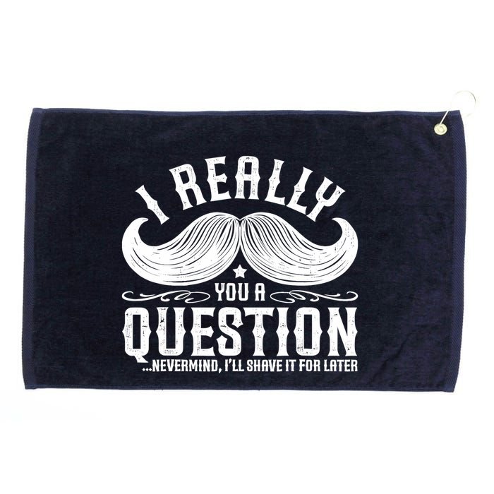 I Must Ask You A Question Funny Moustache Nerd Grommeted Golf Towel