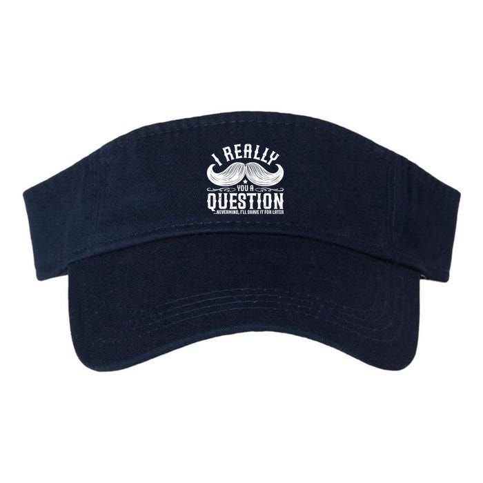 I Must Ask You A Question Funny Moustache Nerd Visor