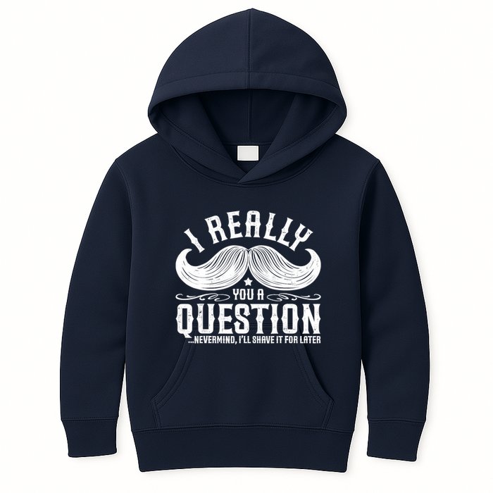 I Must Ask You A Question Funny Moustache Nerd Kids Hoodie