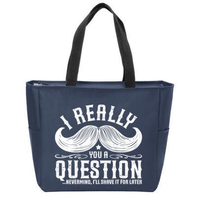 I Must Ask You A Question Funny Moustache Nerd Zip Tote Bag