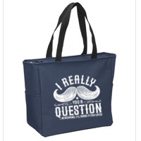 I Must Ask You A Question Funny Moustache Nerd Zip Tote Bag