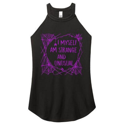 I Myself Am Strange And Unusual Halloween Spider Web Women's Perfect Tri Rocker Tank