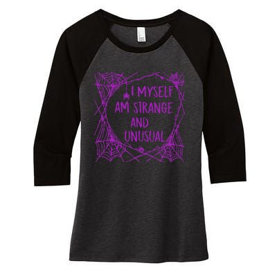 I Myself Am Strange And Unusual Halloween Spider Web Women's Tri-Blend 3/4-Sleeve Raglan Shirt