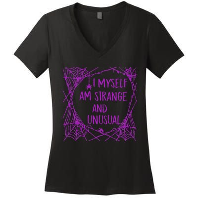 I Myself Am Strange And Unusual Halloween Spider Web Women's V-Neck T-Shirt