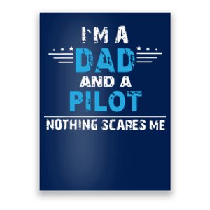 I M A Dad And A Pilot Airplane Aviation Pilot Dads Poster