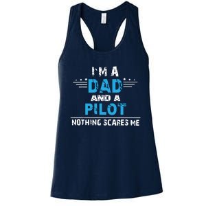 I M A Dad And A Pilot Airplane Aviation Pilot Dads Women's Racerback Tank