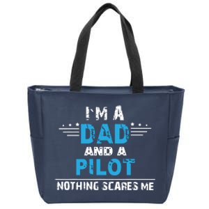 I M A Dad And A Pilot Airplane Aviation Pilot Dads Zip Tote Bag