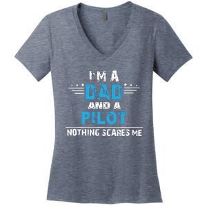 I M A Dad And A Pilot Airplane Aviation Pilot Dads Women's V-Neck T-Shirt