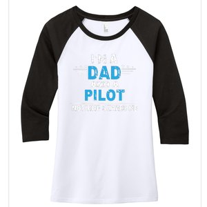 I M A Dad And A Pilot Airplane Aviation Pilot Dads Women's Tri-Blend 3/4-Sleeve Raglan Shirt