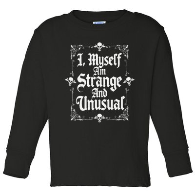 I Myself Am Strange And Unusual Halloween Skulls Toddler Long Sleeve Shirt