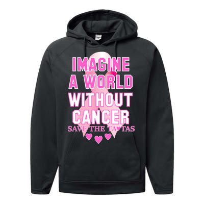 Imagine A World Without Cancer Save The Tatas Performance Fleece Hoodie