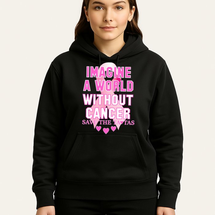 Imagine A World Without Cancer Save The Tatas Hoodie