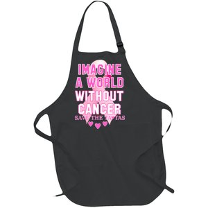 Imagine A World Without Cancer Save The Tatas Full-Length Apron With Pockets