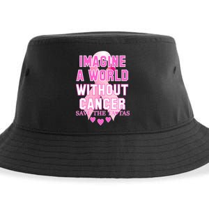 Imagine A World Without Cancer Save The Tatas Sustainable Bucket Hat