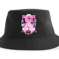 Imagine A World Without Cancer Save The Tatas Sustainable Bucket Hat