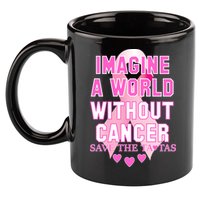 Imagine A World Without Cancer Save The Tatas 11oz C Handle Ceramic Mug