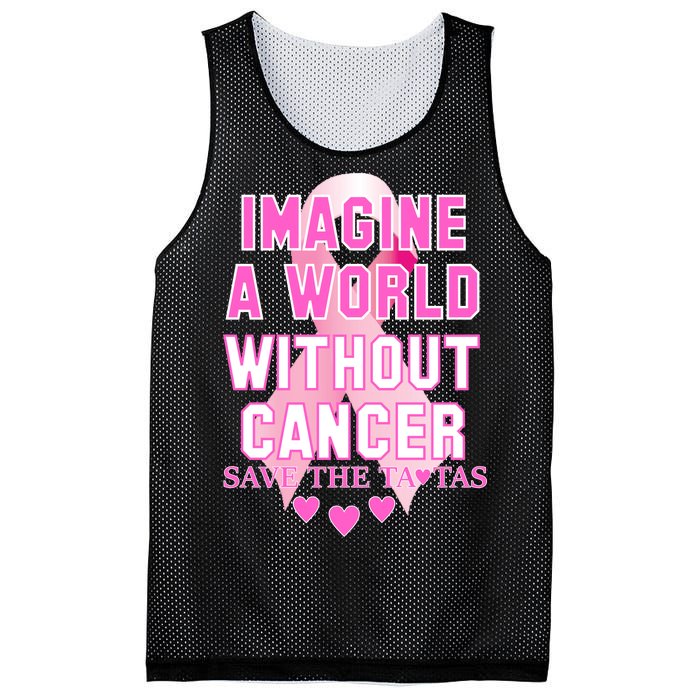 Imagine A World Without Cancer Save The Tatas Mesh Reversible Basketball Jersey Tank