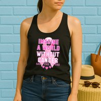 Imagine A World Without Cancer Save The Tatas Womens Tank Top