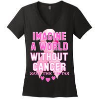 Imagine A World Without Cancer Save The Tatas Women's V-Neck T-Shirt