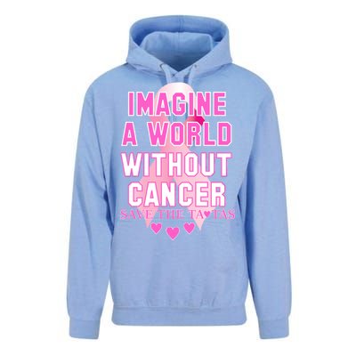 Imagine A World Without Cancer Save The Tatas Unisex Surf Hoodie