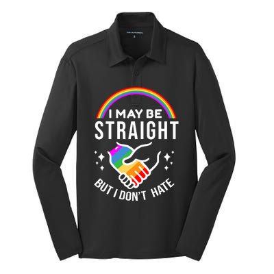 I May Be Straight But I Dont Hate Pride Silk Touch Performance Long Sleeve Polo